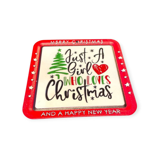 "Just a girl" Coaster